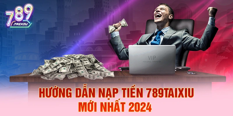 Hướng dẫn nạp tiền tại five88 nhanh chóng